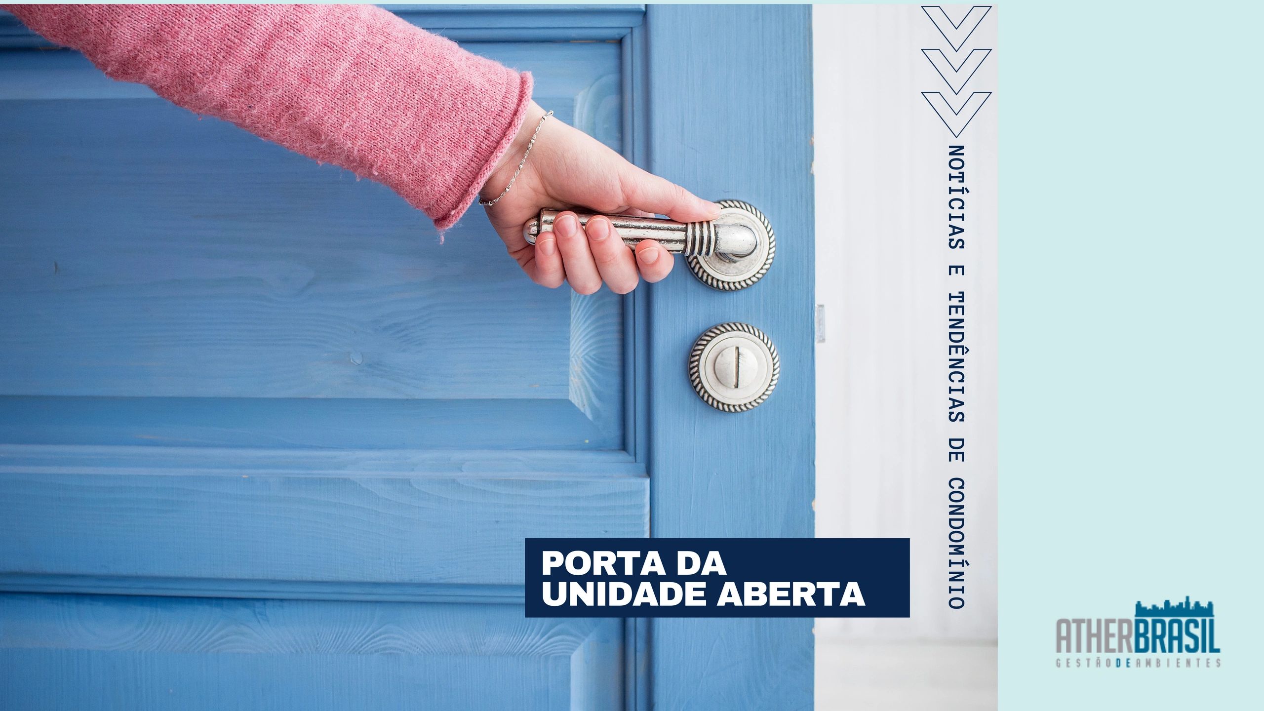 Posso deixar a porta do meu apartamento aberta?